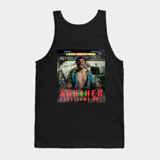 Another Excellent Day Poster Tank Top